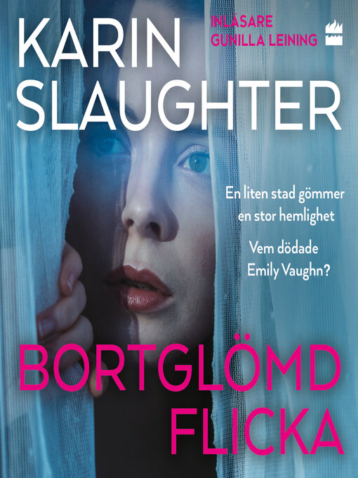 Titeldetaljer för Bortglömd flicka av Karin Slaughter - Tillgänglig